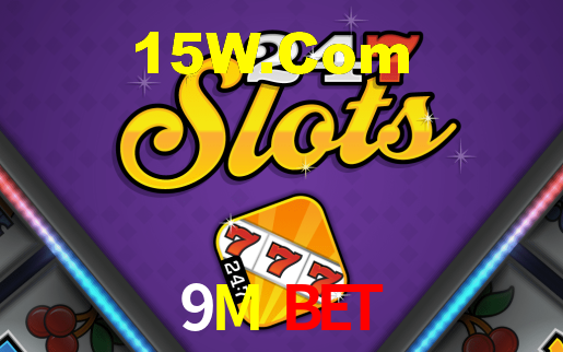 9M Bet