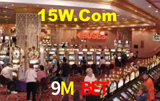 9M Bet